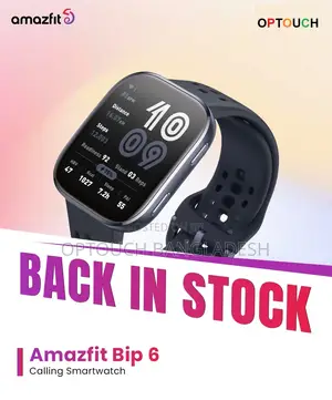 Amazfit Bip 6 BT কলিং স্মার্ট ওয়াচ (GPS সহ)