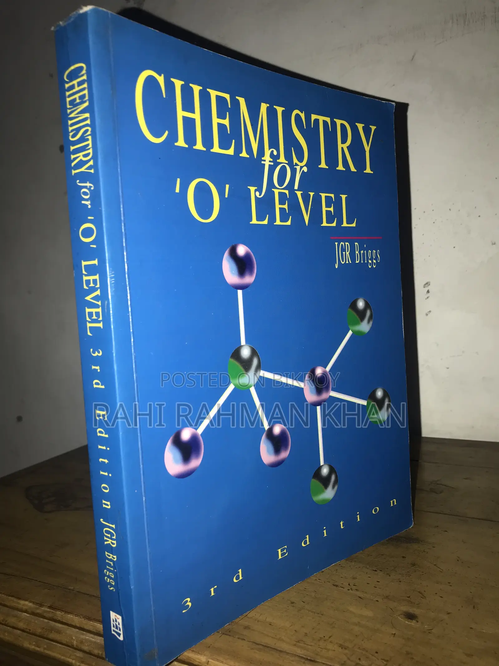 Chemistry for ‘O’ Level JGR Briggs 3rd Edition