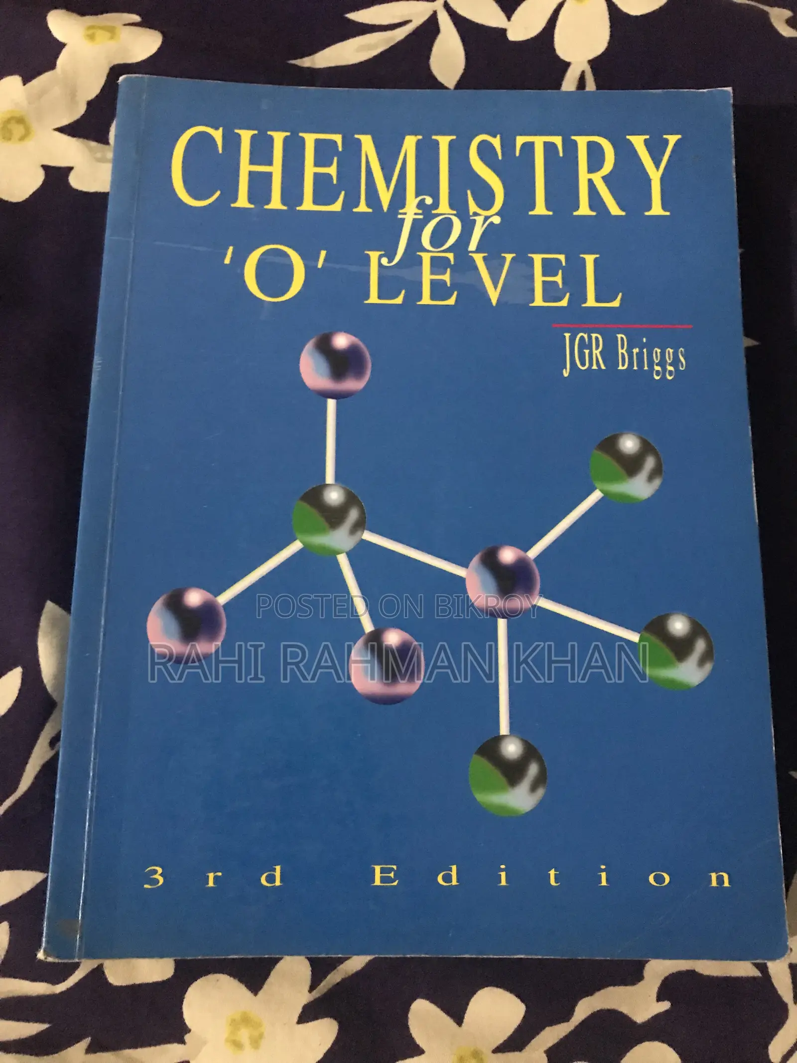 Chemistry for ‘O’ Level JGR Briggs 3rd Edition