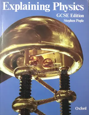 Explaining Physics GCSE Edition Stephen Pople