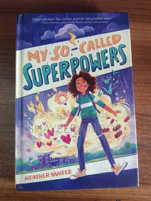 My So-Called Superpowers by Heather Nuhfer