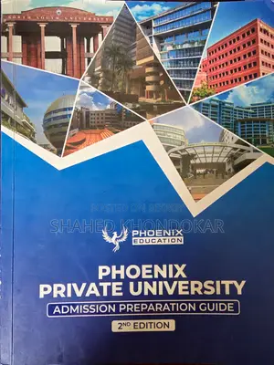 Phoenix Private University Admission Preparation Guide 2nd Edition